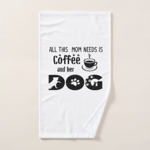 Diese Mama braucht nur Kaffee und ihren Hund Badhandtuch Set