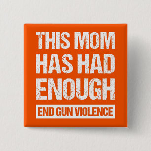 Diese Mama hat genug gehabt - die Gewalt von Waffe Button