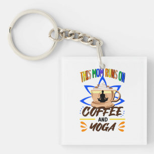 Diese Mama läuft auf Kaffee und Yoga Schlüsselanhänger