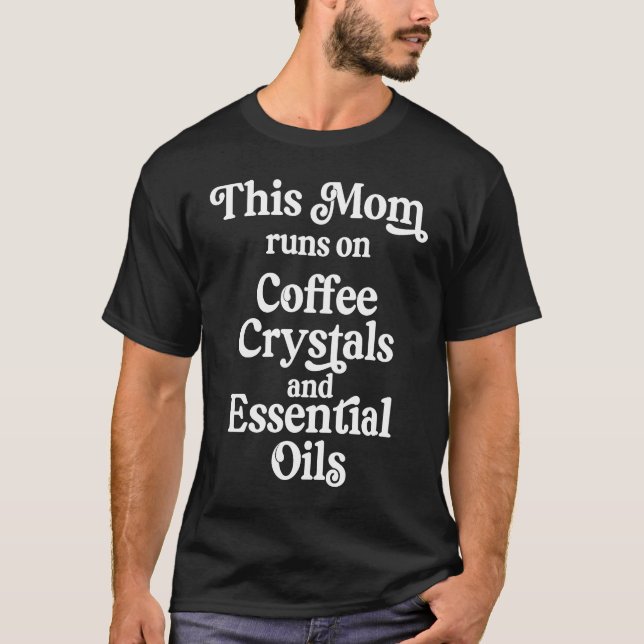 Diese Mama läuft auf Kaffeekristallen, die für die T-Shirt (Vorderseite)