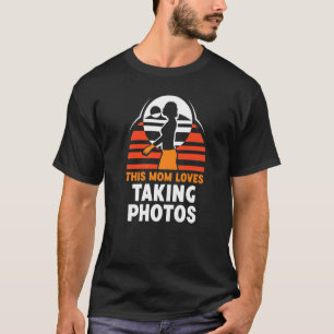 Diese Mama Lieben, die Fotos Fotokamera Ph T-Shirt