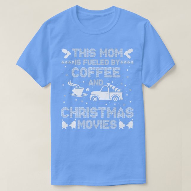 Diese Mama wird von Kaffee und Weihnachtsmusik ges T-Shirt (Design vorne)