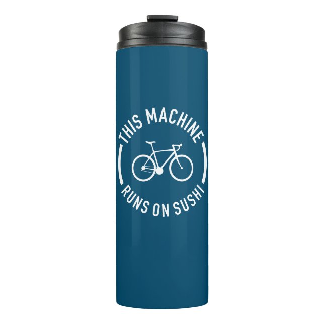 Diese Maschine läuft auf dem Sushi-Fahrrad Thermosbecher (Vorderseite)