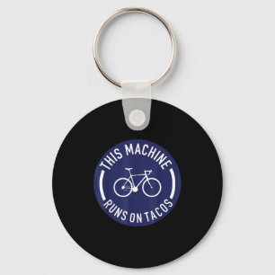 Diese Maschine läuft auf Tacos Fahrrad Bike läuft  Schlüsselanhänger