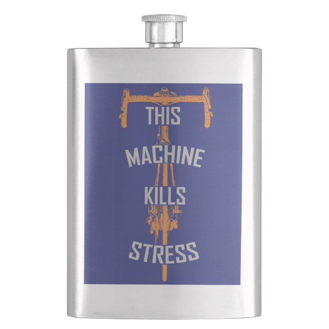 Diese Maschine tötet Stress Flachmann (Vorderseite)