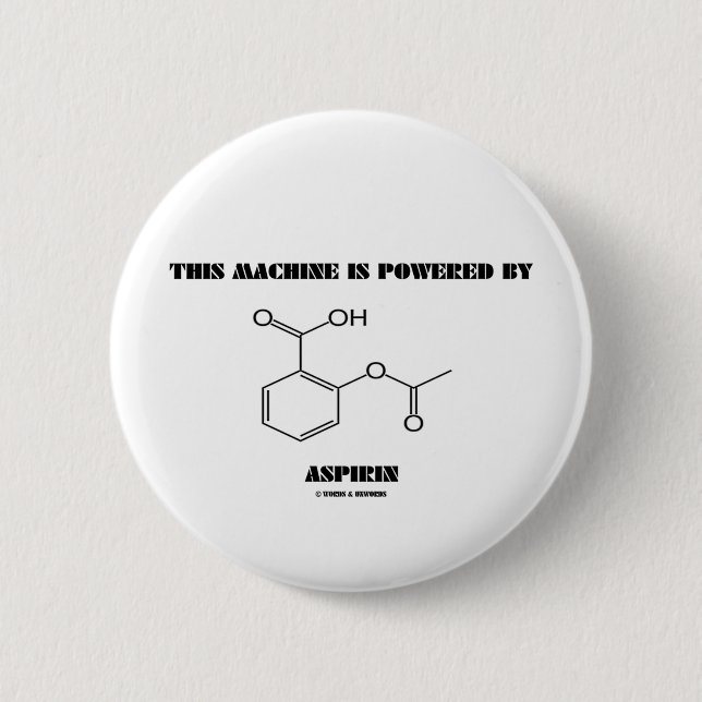 Diese Maschine wird angetrieben durch Aspirin Button (Vorderseite)