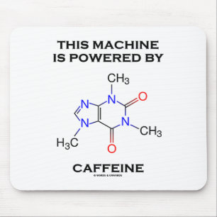 Diese Maschine wird angetrieben durch Koffein Mousepad