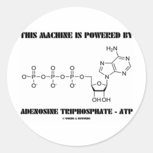 Diese Maschine wird durch Adenosin-Triphosphat Runder Aufkleber
