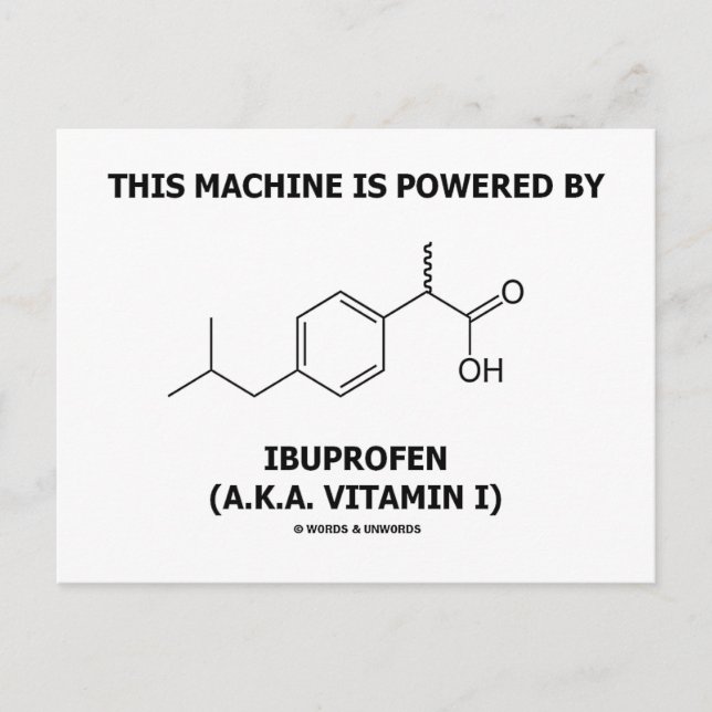 Diese Maschine wird von Ibuprofen (Vitamin I) ange Postkarte (Vorderseite)