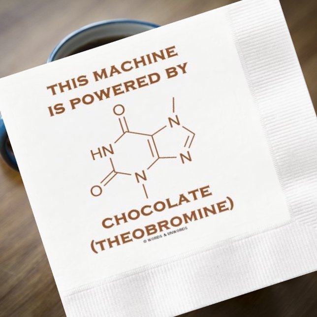 Diese Maschine wird von Schokoladentheobromin ange Serviette (Paper napkin featuring theobromine molecule for any chocolate fan)