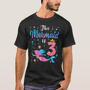 Diese Meerjungfrau ist ein 3 Jahre altes 3. Geburt T-Shirt