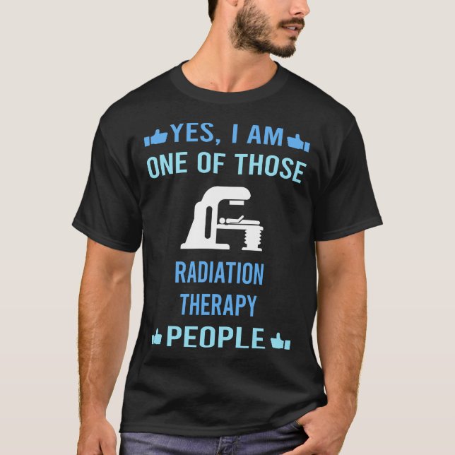 Diese Menschen Strahlentherapie Strahlentherapie T-Shirt (Vorderseite)