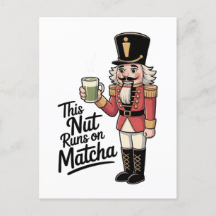 Diese Nuss läuft auf Matcha-Weihnachtsnussknacker Einladungspostkarte