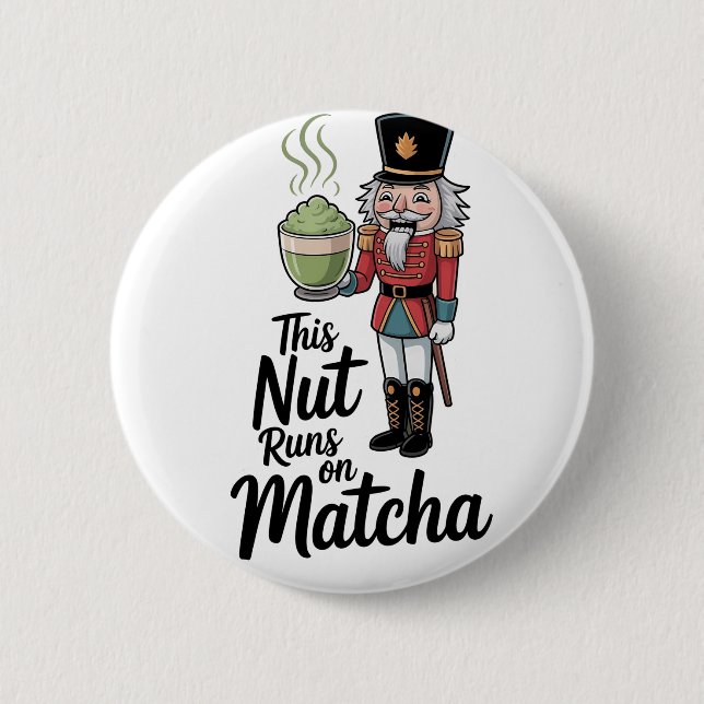 Diese Nut läuft auf Matcha Christmas Nutcracker Button (Vorderseite)