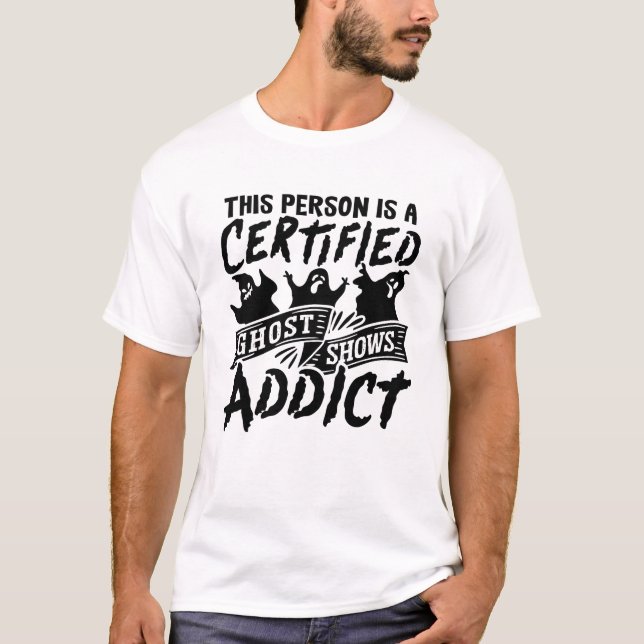 Diese Person ist für die Jagd auf Geisterjäger zer T-Shirt (Vorderseite)