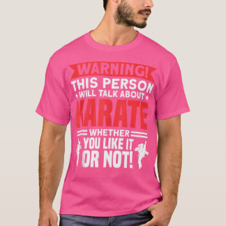 Diese Person wird über Karate Karate Trainer sprec T-Shirt