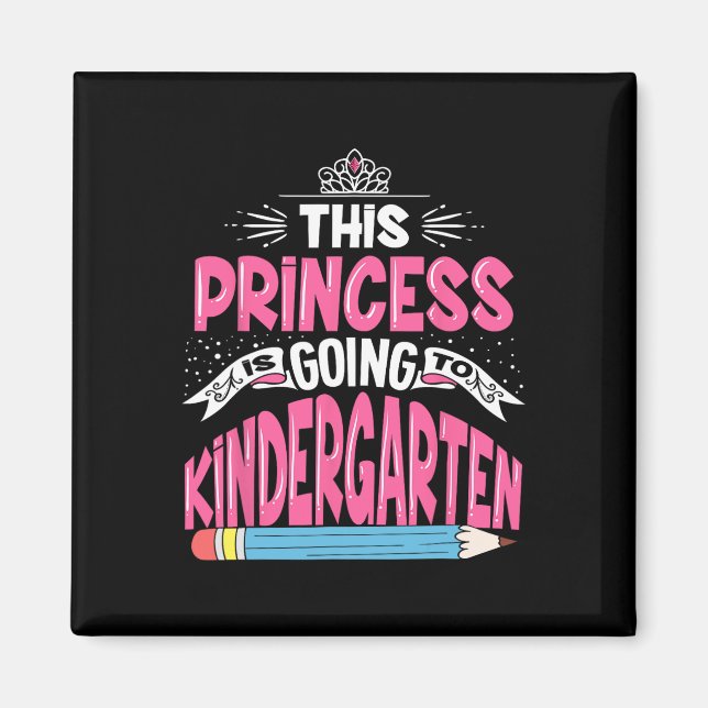 Diese Prinzessin geht in den Kindergarten Mädchen  Magnet (Vorne)