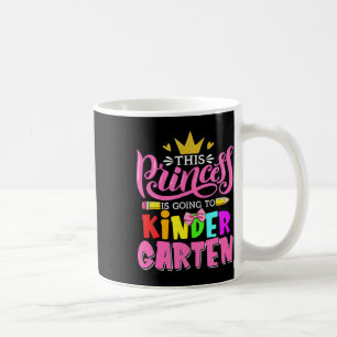 Diese Prinzessin geht zurück zum Kindergarten Kaffeetasse