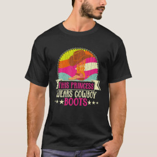 Diese Prinzessin trägt Cowboystiefel   Rodeo T-Shirt