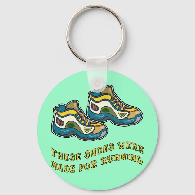 Diese Schuhe wurden zum Laufen von Tshirts hergest Schlüsselanhänger (Vorderseite)