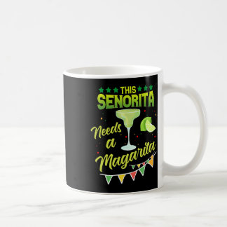 Diese Senorita braucht ein mexikanisches Party-Cin Kaffeetasse