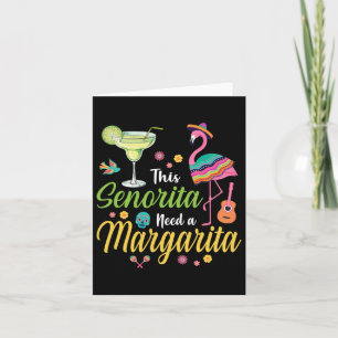 Diese Senorita braucht eine Margarita Cinco De May Karte