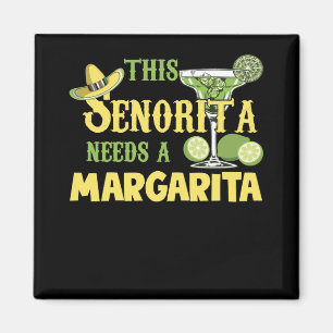 Diese Senorita braucht eine Margarita Cinco De May Magnet
