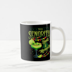 Diese Senorita braucht eine Margarita Funny Cinco  Kaffeetasse