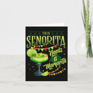 Diese Senorita braucht eine Margarita Funny Cinco Karte
