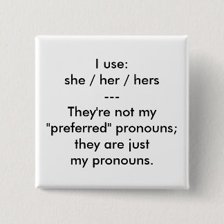 "Diese sind Knopf meiner Pronomina" Button