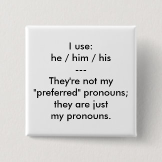 "Diese sind Knopf meiner Pronomina" Button