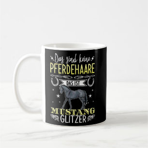 Diese sind nicht Rosshaar, das ist Mustang Glitzer Kaffeetasse