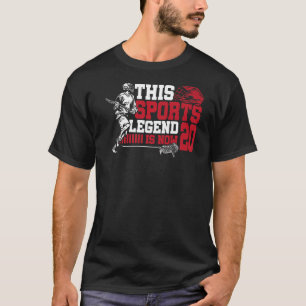 Diese sportliche Legende ist jetzt 20 Lacrosse Gam T-Shirt