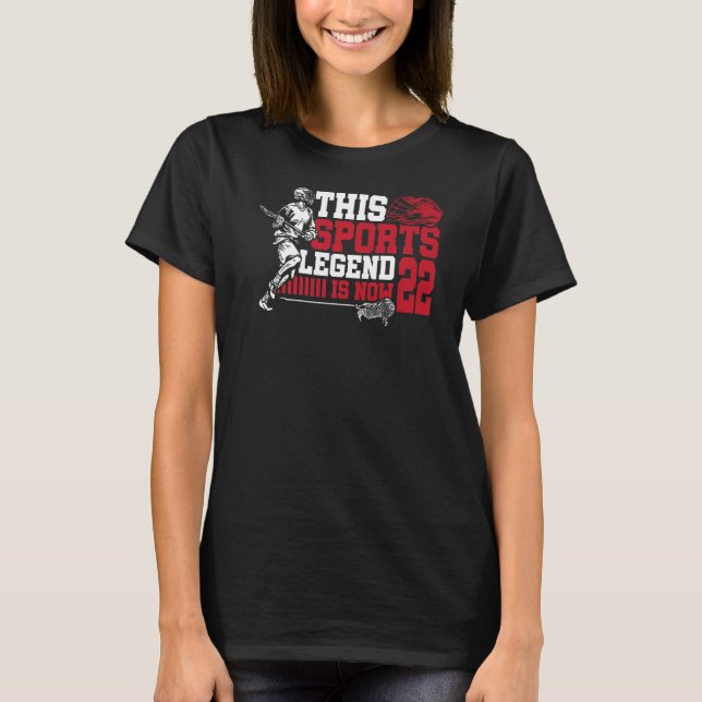 Diese sportliche Legende ist jetzt 22 Lacrosse Gam T-Shirt (Vorderseite)