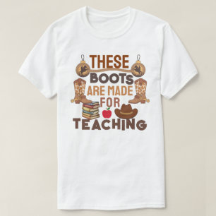 Diese Stiefel sind für den Unterricht gemacht T-Shirt
