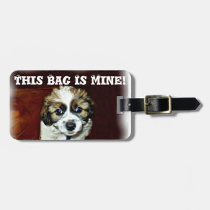 Diese Tasche ist meine!Welpe Liebe_ Gepäckanhänger