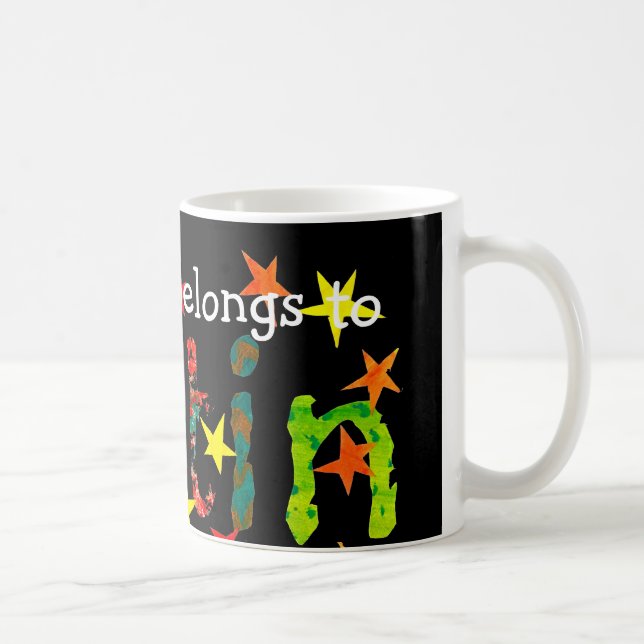 Diese Tasse gehört der Tasse von Justin (Rechts)