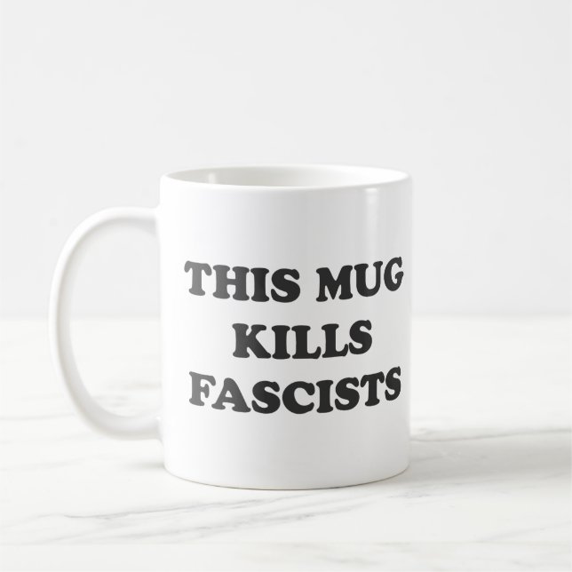 Diese Tasse tötet Faschisten (Links)