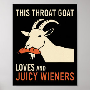 Diese Throat Ziege Lieben Juicy Dackeln Meme Sarca Poster