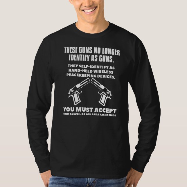 Diese Waffen werden nicht mehr als Waffen für eine T-Shirt (Vorderseite)