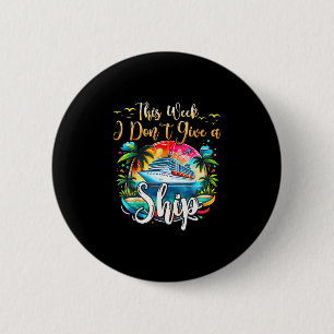Diese Woche ist mir eine Schiffs-Kreuzfahrt-Reise- Button