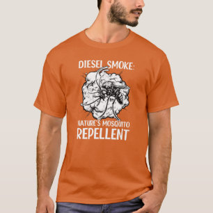 Diesel-Auto-Fan Diesel-Rauch-Mückenabwehr f T-Shirt