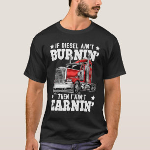 Diesel-LKW-Fahrer Schwertransport Sattelzug LKW-Fa T-Shirt