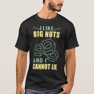 Diesel Mechanic Car Fixierung I like Big Nuts Auto T-Shirt