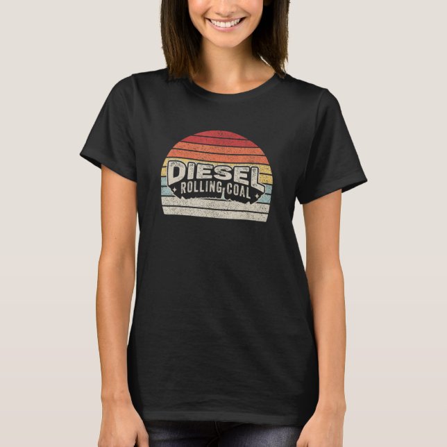Diesel Rolling Coal Retro Funny Diesel Motor stirb T-Shirt (Vorderseite)