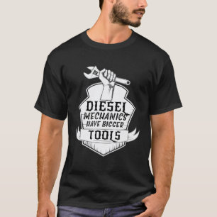 Dieselmechaniker haben größere Werkzeuge Reparatur T-Shirt