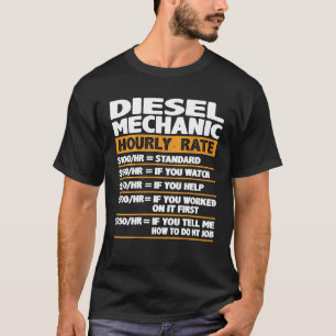 Dieselmechaniker-Stundensatz Dieselmechaniker T-Shirt