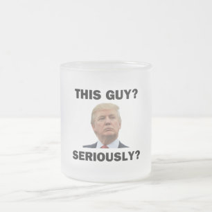 Diesen Typ, Ernsthaft? Mattglastasse