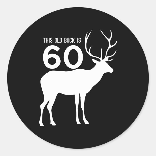 Dieser alte Buck ist 60 Runder Aufkleber (Vorderseite)