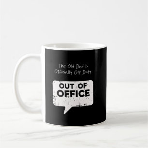 Dieser alte Papa ist offiziell außer Dienst Lustig Kaffeetasse
